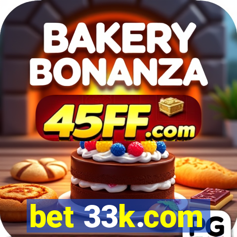 bet 33k.com